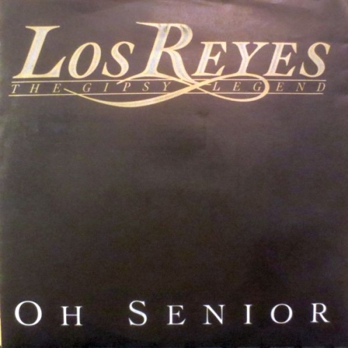 Vinyl / Los Reyes - Oh Senior