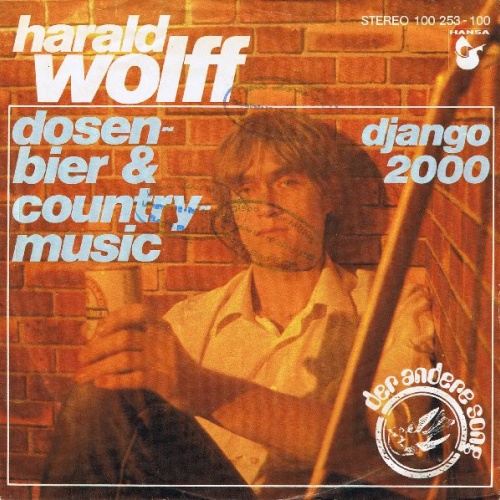 Vinyl / Harald Wolff - Dosenbier & Countrymusic