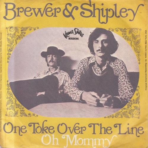 Vinyl / Brewer & Shipley* - One Toke Over The Line / Oh Mommy
