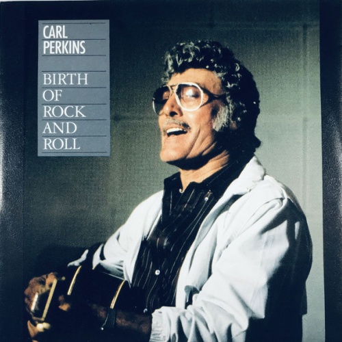 Vinyl / Carl Perkins - Birth Of Rock And Roll / Rock And Roll (Fais Do Do)
