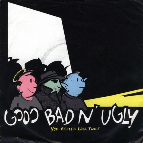 Vinyl / Good Bad N' Ugly* - You Better Look Twice