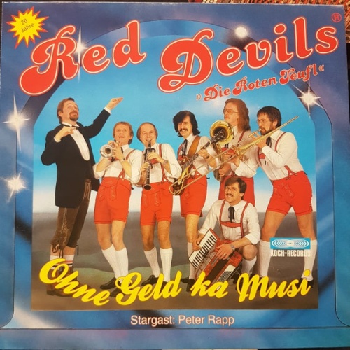 Vinyl / Red Devils (2) Stargast Peter Rapp - Ohne Geld Ka Musi