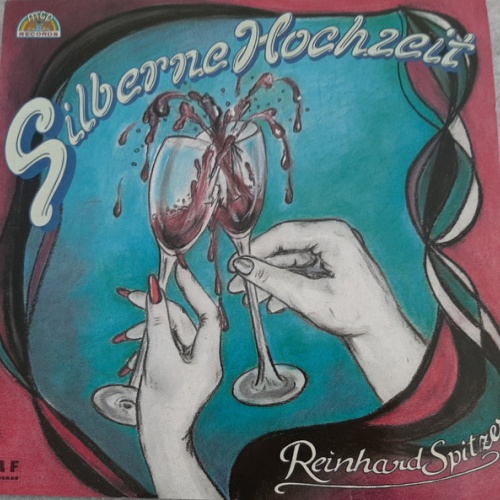 Vinyl / Reinhard Spitzer - Silberne Hochzeit
