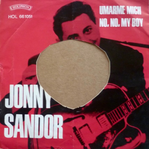 Vinyl / Jonny Sandor - Umarme Mich / No, No, My Boy