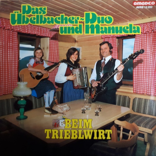 Vinyl / Das Übelbacher-Duo Und Manuela* - Beim Trieblwirt