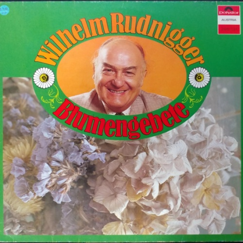 Vinyl / Wilhelm Rudnigger - Blumengebete