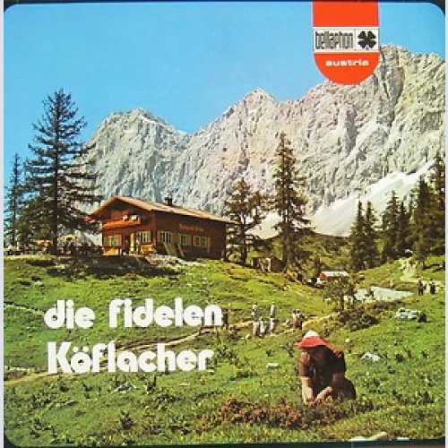 Vinyl / Die Fidelen Köflacher - Die Fidelen Köflacher