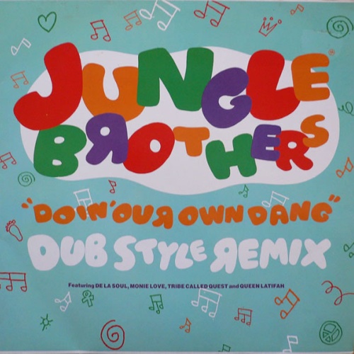 Vinyl / Jungle Brothers Featuring De La Soul, Monie Love, Tribe Called Quest* And Queen Latifah - Doin' Our Own Dang (Dub Style Remix)