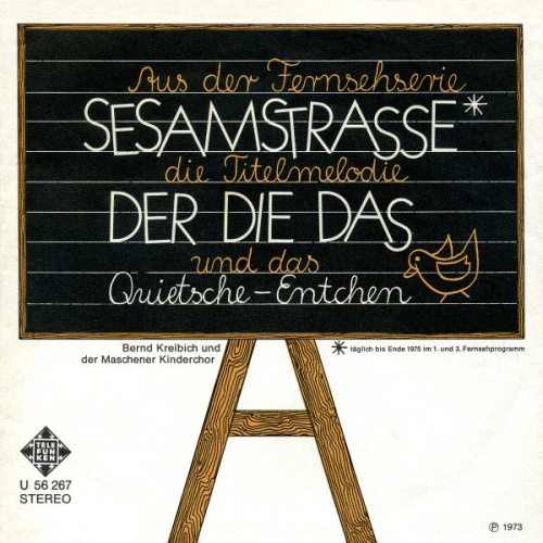Vinyl / Bernd Kreibich Und Der Maschener Kinderchor - Aus Der Fernsehserie Sesamstrasse Die Titelmelodie Der Die Das Und Das Quietsche-Entchen