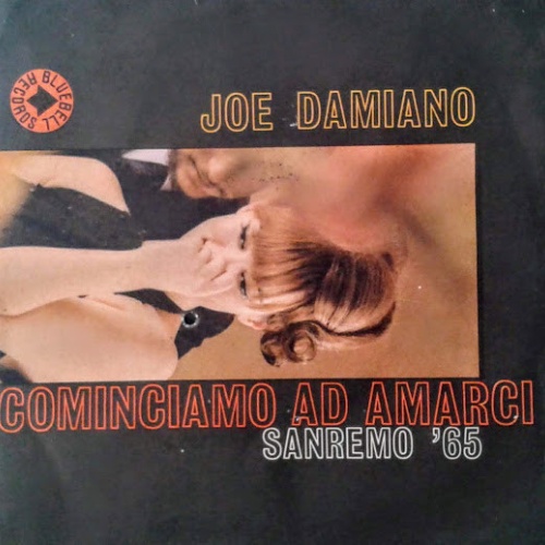 Vinyl / Joe Damiano - Cominciamo Ad Amarci / Una Chitarra Mille Violini