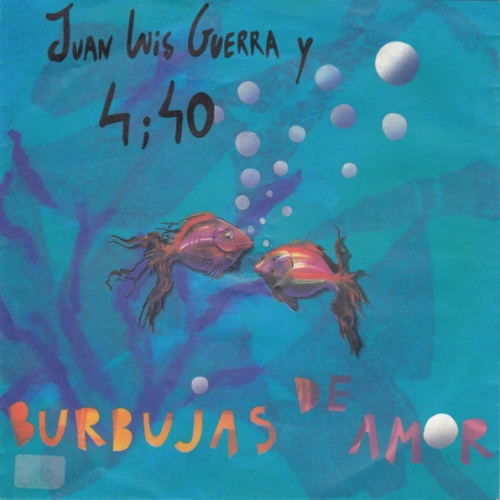 Vinyl / Juan Luis Guerra Y 4;40* - Burbujas De Amor
