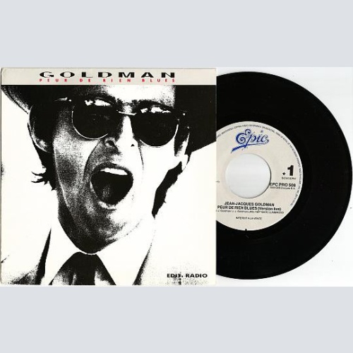 Vinyl / Goldman* - Peur De Rien Blues (Edit. Radio)