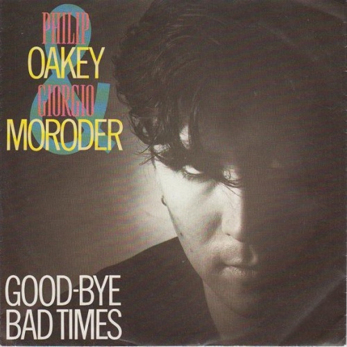 Vinyl / Philip Oakey & Giorgio Moroder - Good-Bye Bad Times