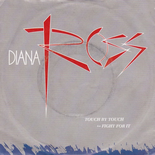 Vinyl / Diana Ross - Touch By Touch b/w Fight For It