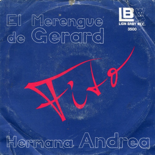 Vinyl / Fito* - El Merengue De Gerard / Hermana Andrea