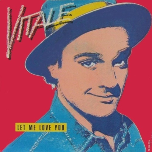 Vinyl / Vitale* - Let Me Love You