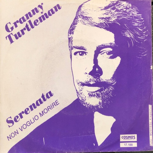 Vinyl / Granny Turtleman - Serenata / Non Voglio Morire
