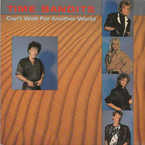 Vinyl / Time Bandits - Can't Wait For Another World