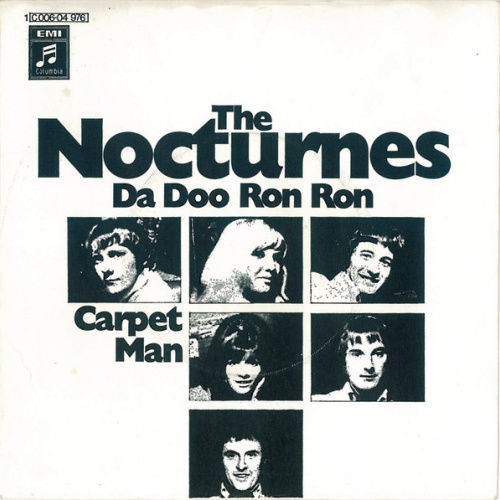 Vinyl / The Nocturnes - Da Doo Ron Ron / Carpet Man