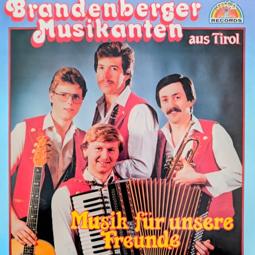 Vinyl / Brandenberger Musikanten - Musik Für Unsere Freunde