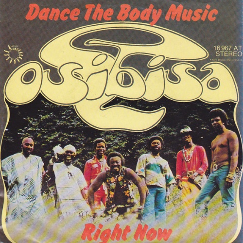 Vinyl / Osibisa - Dance The Body Music / Right Now
