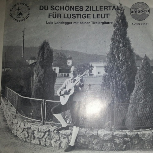 Vinyl / Lois Landegger - Du Schönes Zillertal