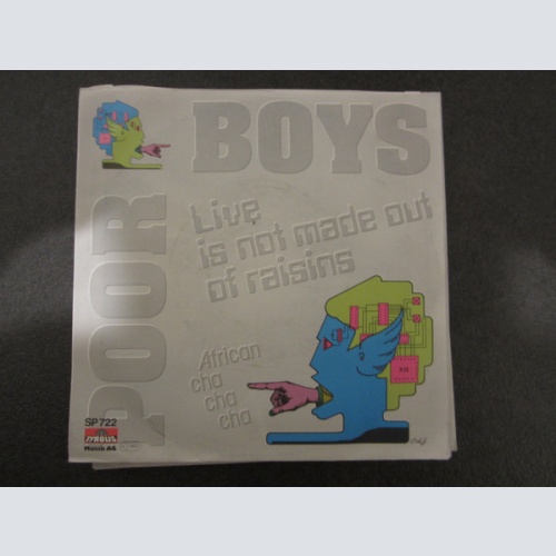 Vinyl / Poor Boys (10) - Live Is Not Made Out Of Raisins