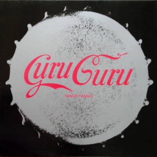 Vinyl / Guru Guru - Tango Fango