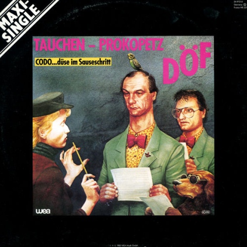 Vinyl / Tauchen - Prokopetz* / DÖF - Codo...Düse Im Sauseschritt
