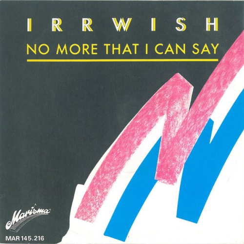 Vinyl / Irrwish* - No More That I Can Say