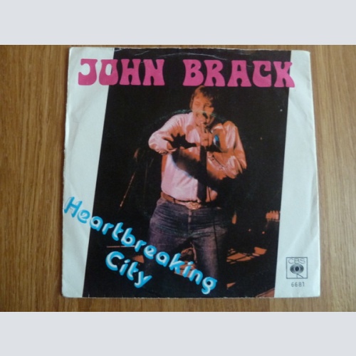 Vinyl / John Brack - Heartbreaking City / I'm A Rock & Roll Man