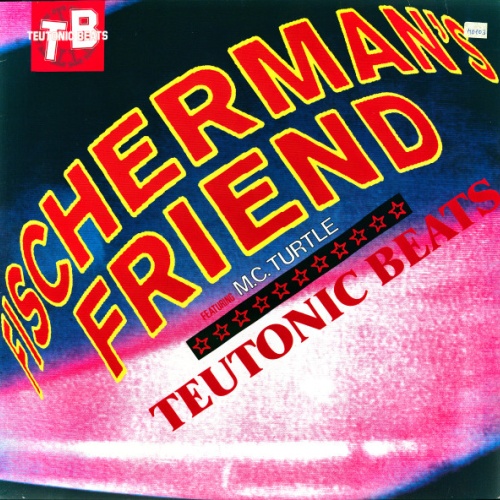 Vinyl / Fischerman's Friend Featuring M.C. Turtle* - Teutonic Beats