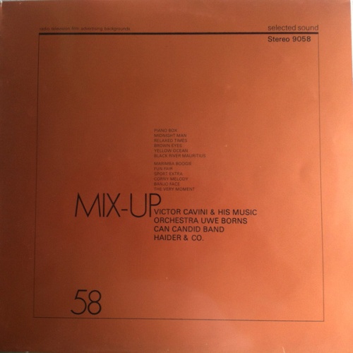 Vinyl / Victor Cavini & His Music / Orchestra Uwe Borns* / Can Candid Band / Haider & Co.* - Mix-Up