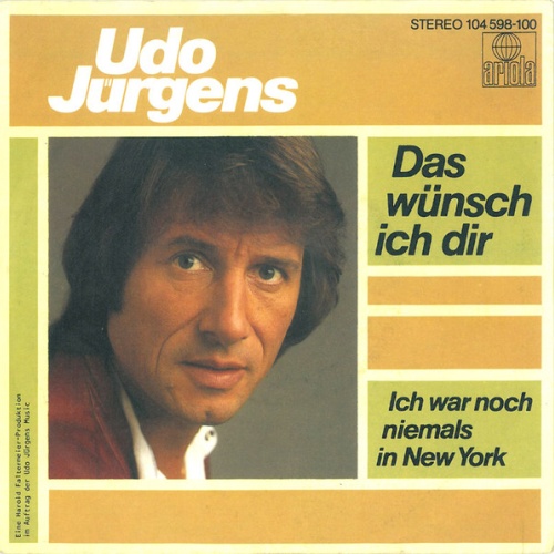 Vinyl / Udo Jürgens - Das Wünsch Ich Dir / Ich War Noch Niemals In New York