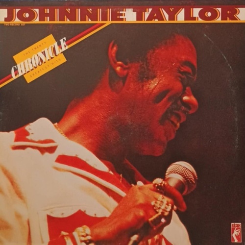 Vinyl / Johnnie Taylor - Chronicle: The Twenty Greatest Hits
