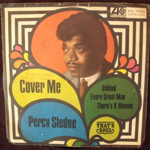 Vinyl / Percy Sledge - Cover Me / Behind Every Great Man There's A Woman