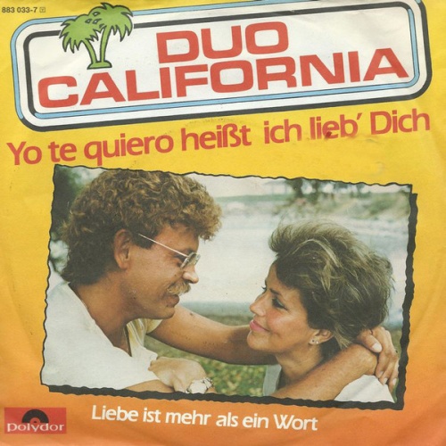 Vinyl / Duo California - Yo Te Quiero Heißt Ich Lieb' Dich