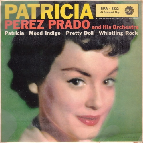 Vinyl / Perez Prado And His Orchestra - Patricia