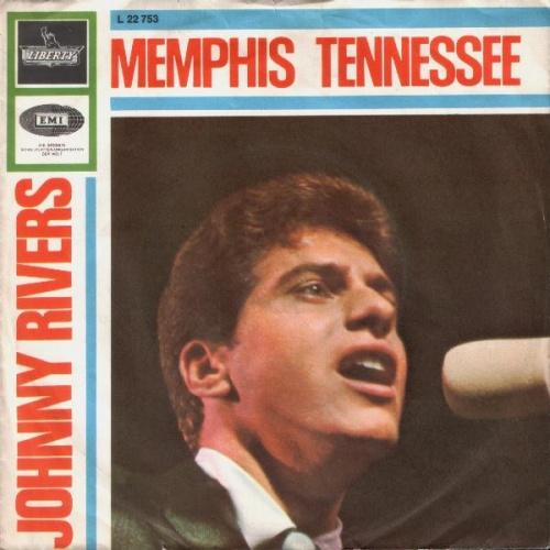 Vinyl / Johnny Rivers - Memphis Tennessee / It Wouldn't Happen With Me