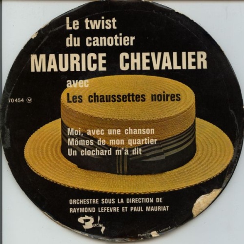 Vinyl / Maurice Chevalier avec Les Chaussettes Noires - Le Twist Du Canotier