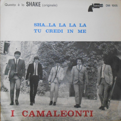 Vinyl / I Camaleonti - Sha... La La La La / Tu Credi In Me