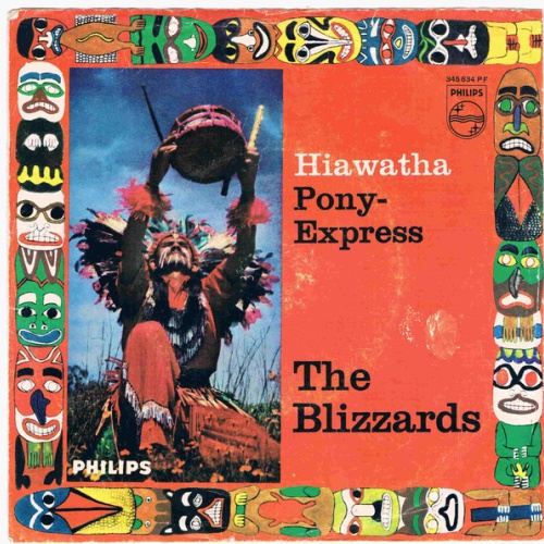 Vinyl / The Blizzards (6) - Hiawatha / Pony-Express