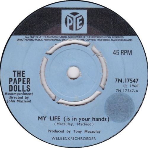 Vinyl / The Paper Dolls* - My Life (Is In Your Hands)
