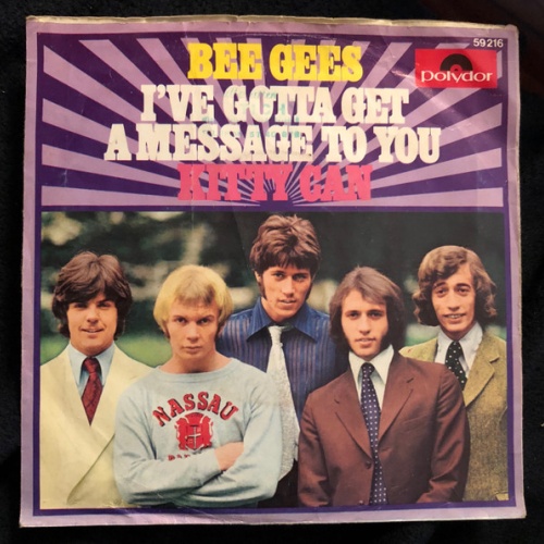 Vinyl / Bee Gees - I've Gotta Get A Message To You / Kitty Can