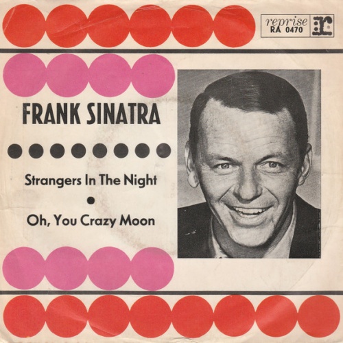 Vinyl / Frank Sinatra - Strangers In The Night / Oh, You Crazy Moon