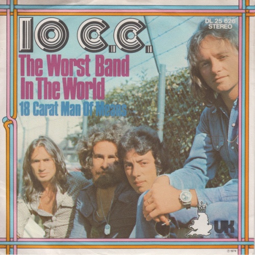 Vinyl / 10 C.C.* - The Worst Band In The World