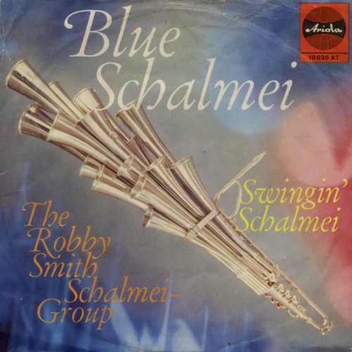 Vinyl / The Robby Smith Schalmei-Group - Blue Schalmei