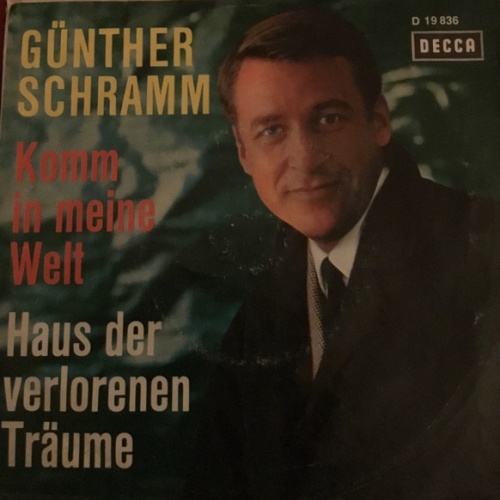 Vinyl / Günther Schramm - Komm In Meine Welt / Haus Der Verlorenen Träume