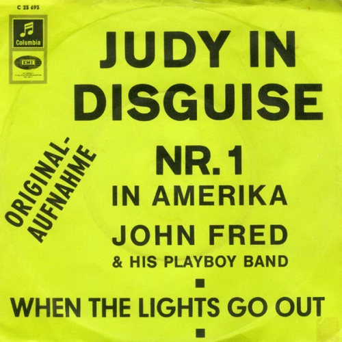Vinyl / John Fred & His Playboy Band - Judy In Disguise / When The Lights Go Out