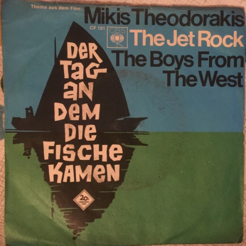 Vinyl / Mikis Theodorakis - The Jet Rock / The Boys From The West (Der Tag An Dem Die Fische Kamen)